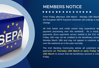 Members Notice: Possible SEPA Payment delays