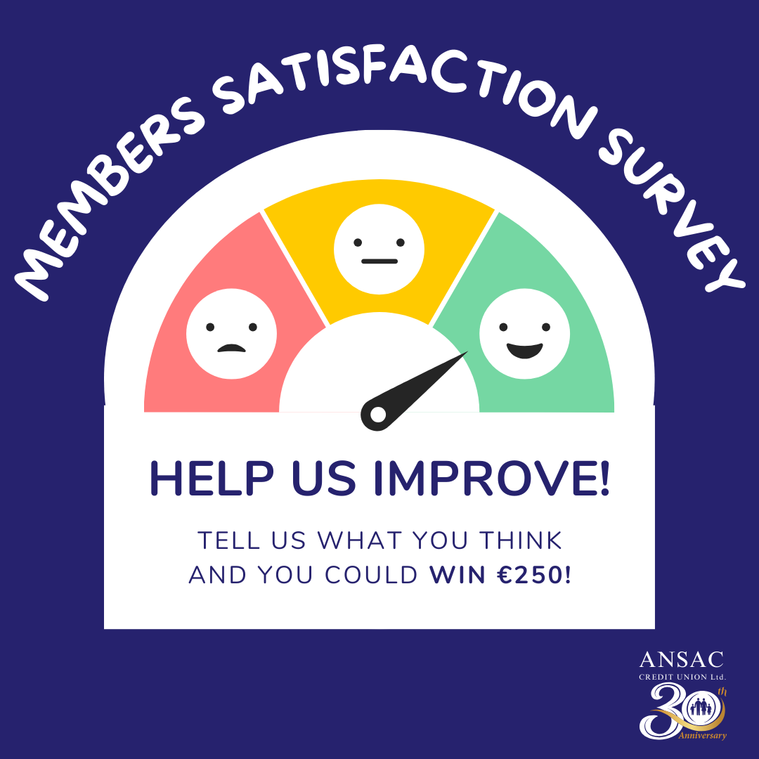 MEMBERS SATISFACTION SURVEY: €250 VOUCHER TO BE WON