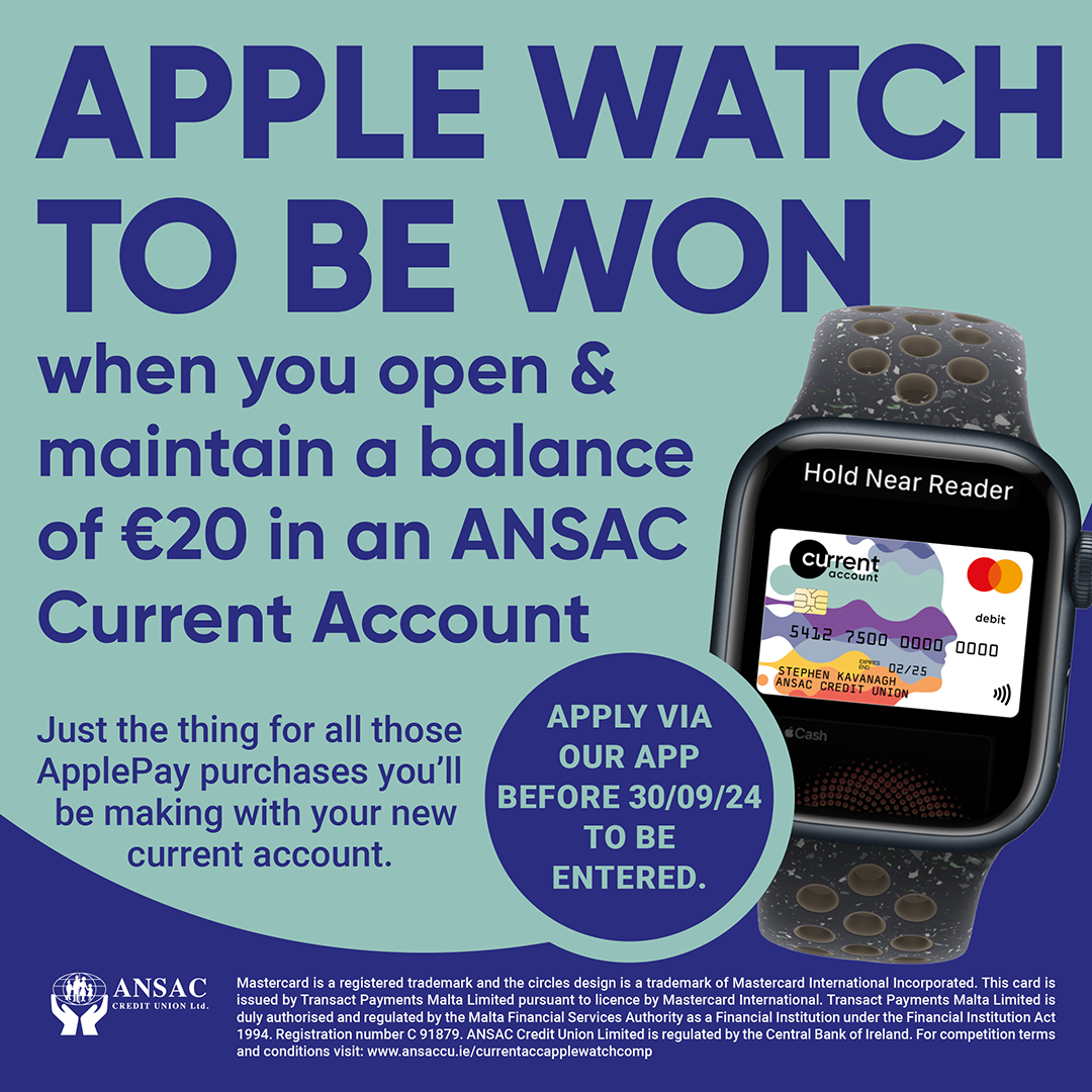 Switch to an ANSAC Current Account - Apple Watch to be won!