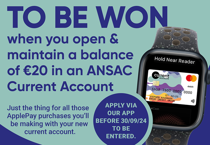 Switch to an ANSAC Current Account - Apple Watch to be won!