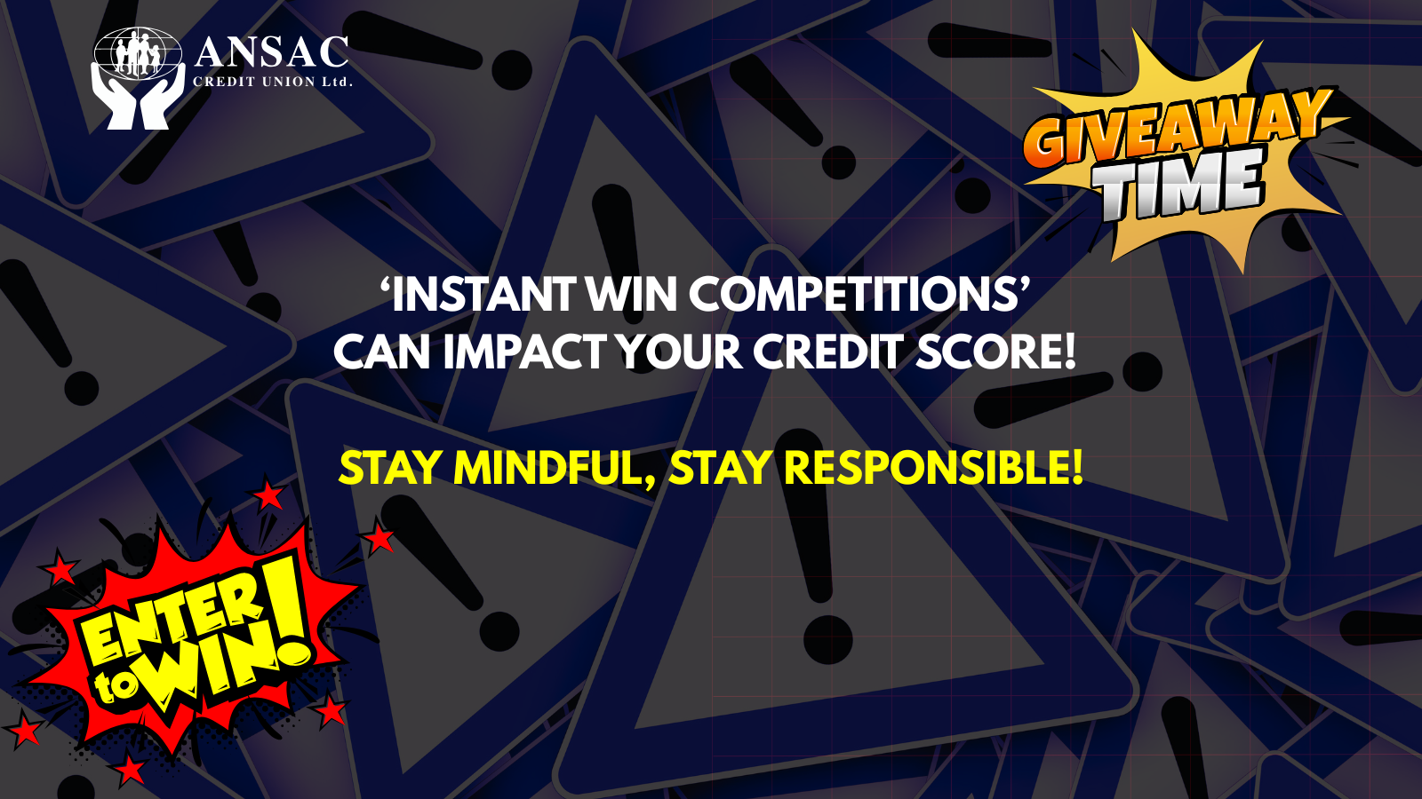 Instant Win Competitions Can Impact Your Credit Score! Stay Mindful, Stay Responsible.