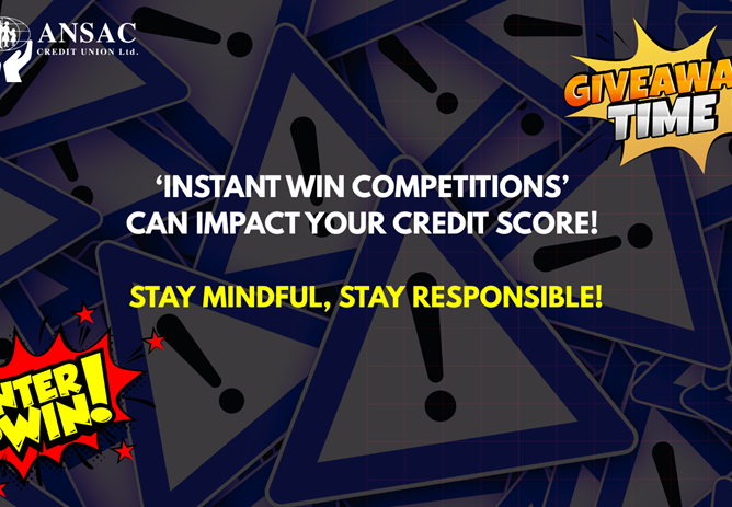 Instant Win Competitions Can Impact Your Credit Score! Stay Mindful, Stay Responsible.